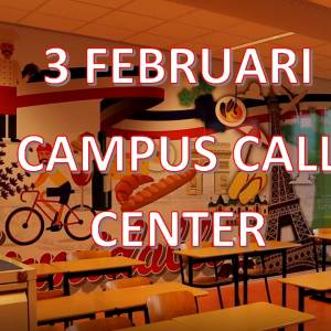 Open Dag 3 Februari wordt CAMPUS CALL CENTER