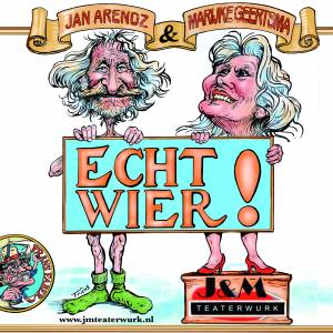 Theatervoorstelling 'Echt Wier' van Jan Arendz en Marijke Geertsma in Hijum